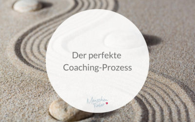 Der perfekte Coaching-Prozess